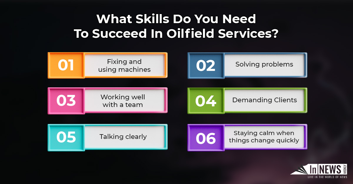 Is Oilfield Services/Equipment a Good Career Path? Salaries, Job Roles, Skills & More What Skills Do You Need To Succeed In Oilfield Services
