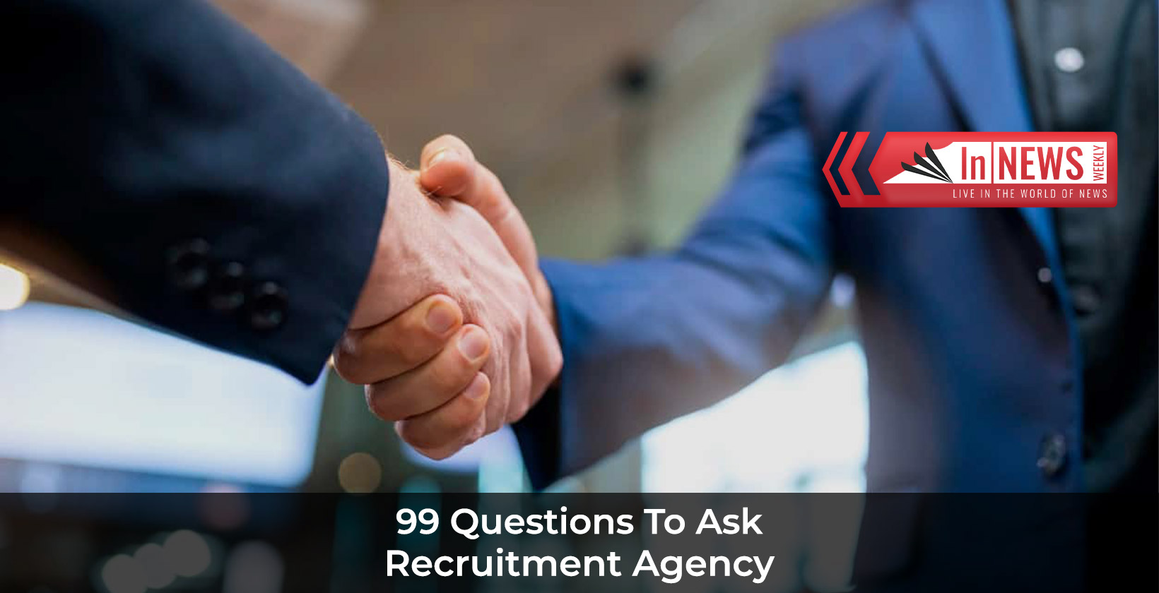 Questions To Ask Recruitment Agency