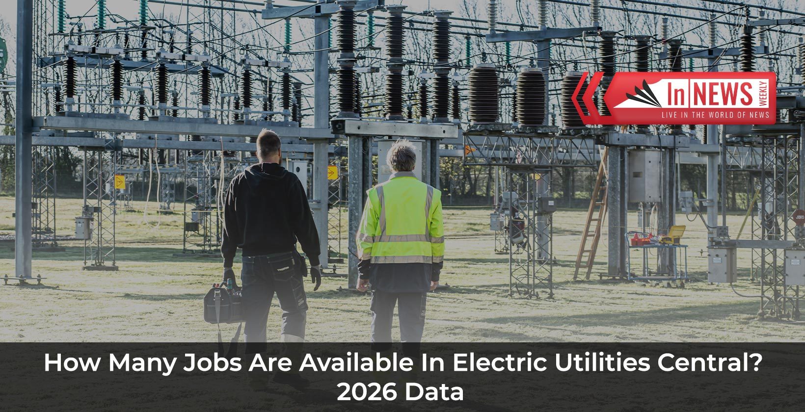 How Many Jobs Are Available In Electric Utilities Central