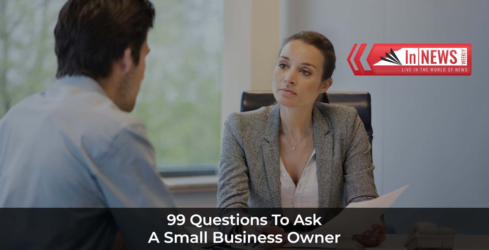 Questions To Ask A Small Business Owner