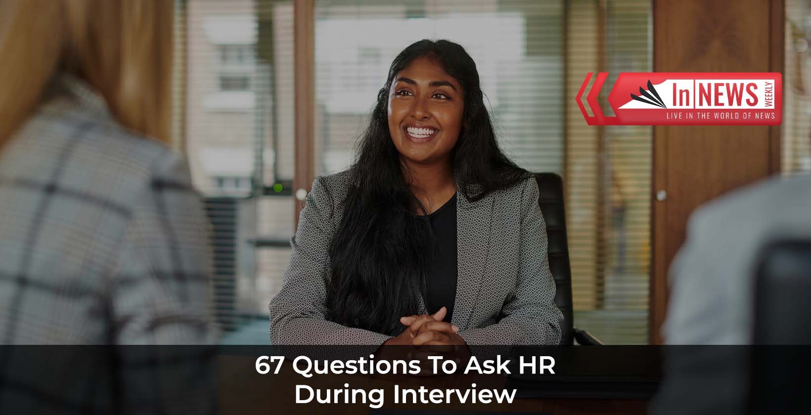 Questions To Ask HR During Interview