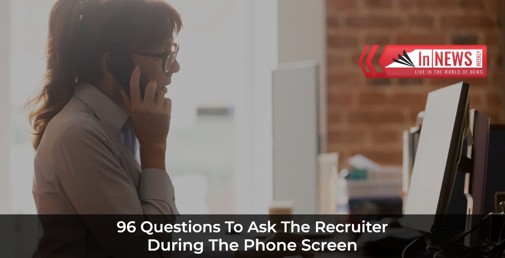 Questions To Ask The Recruiter During The Phone Screen