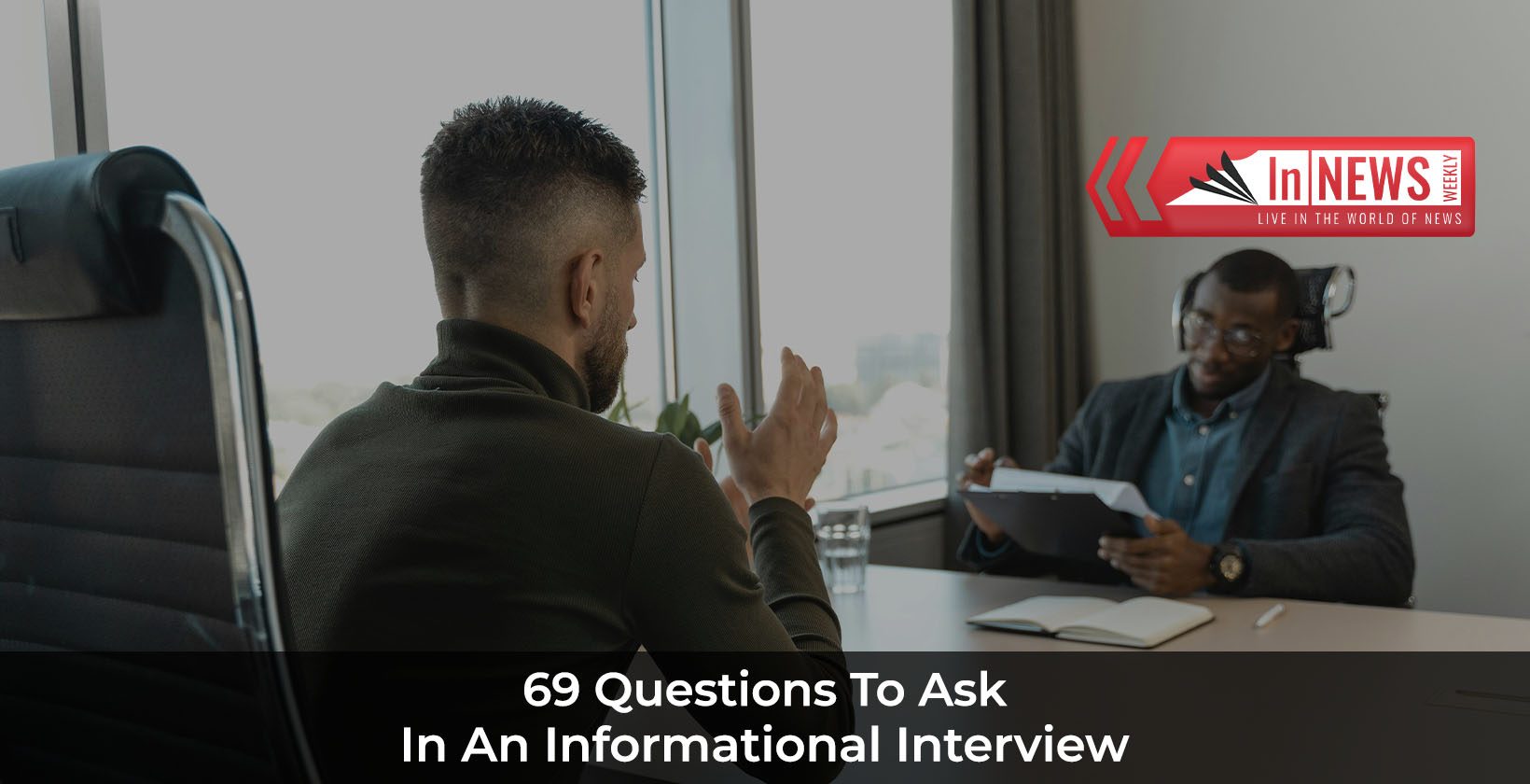 Questions to Ask in an Informational Interview